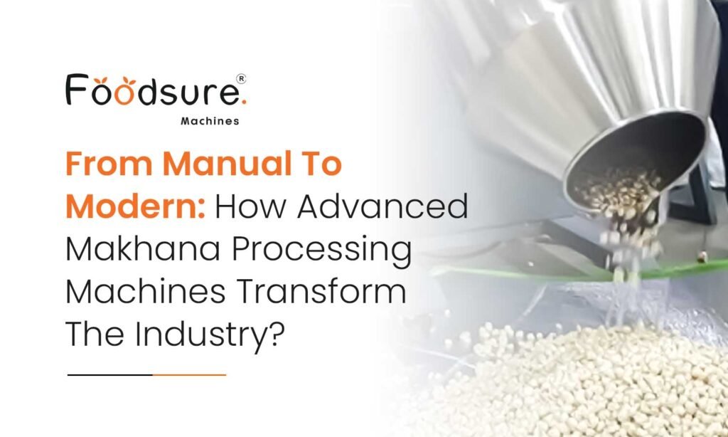 Makhana Processing Machines