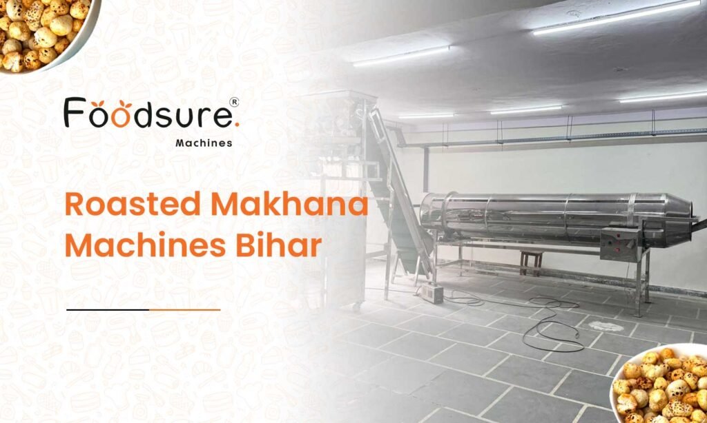 Roasted Makhana Machines Bihar