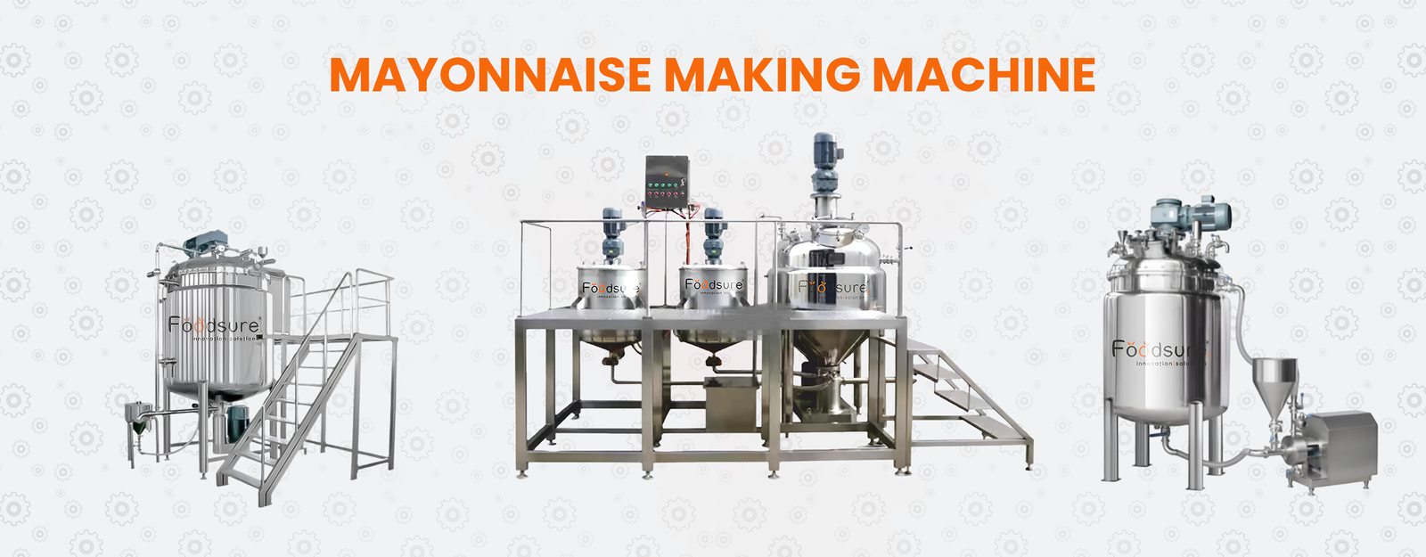 Mayonnaise Machines