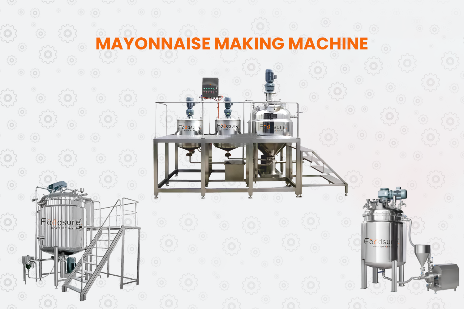 Mayonnaise Machines