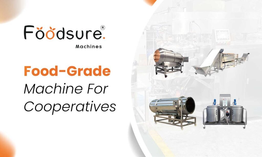 Food-Grade Machine For Cooperatives