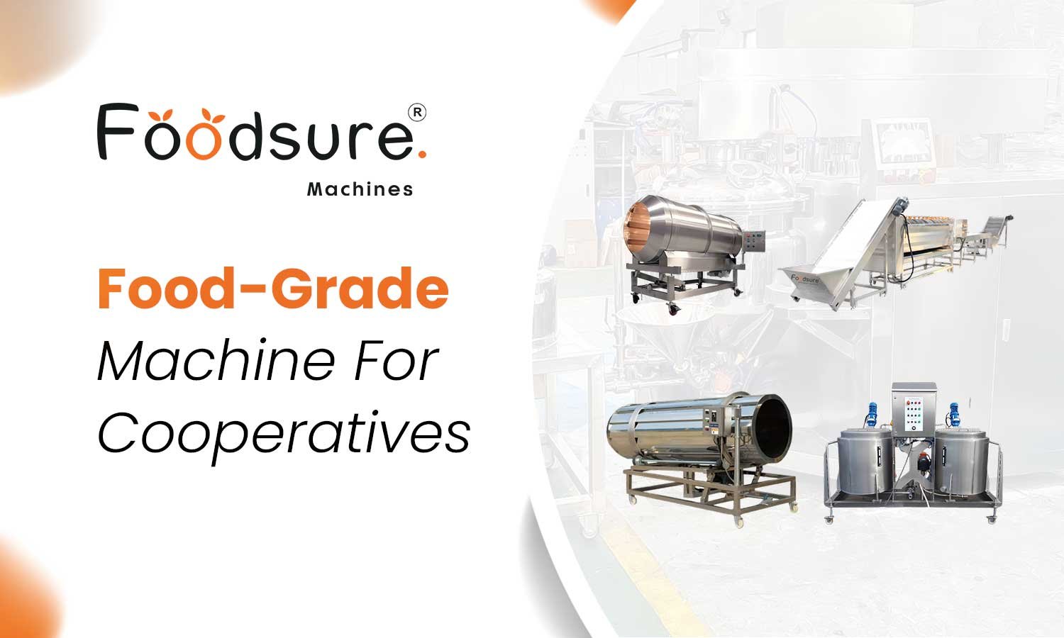 Food-Grade Machine For Cooperatives