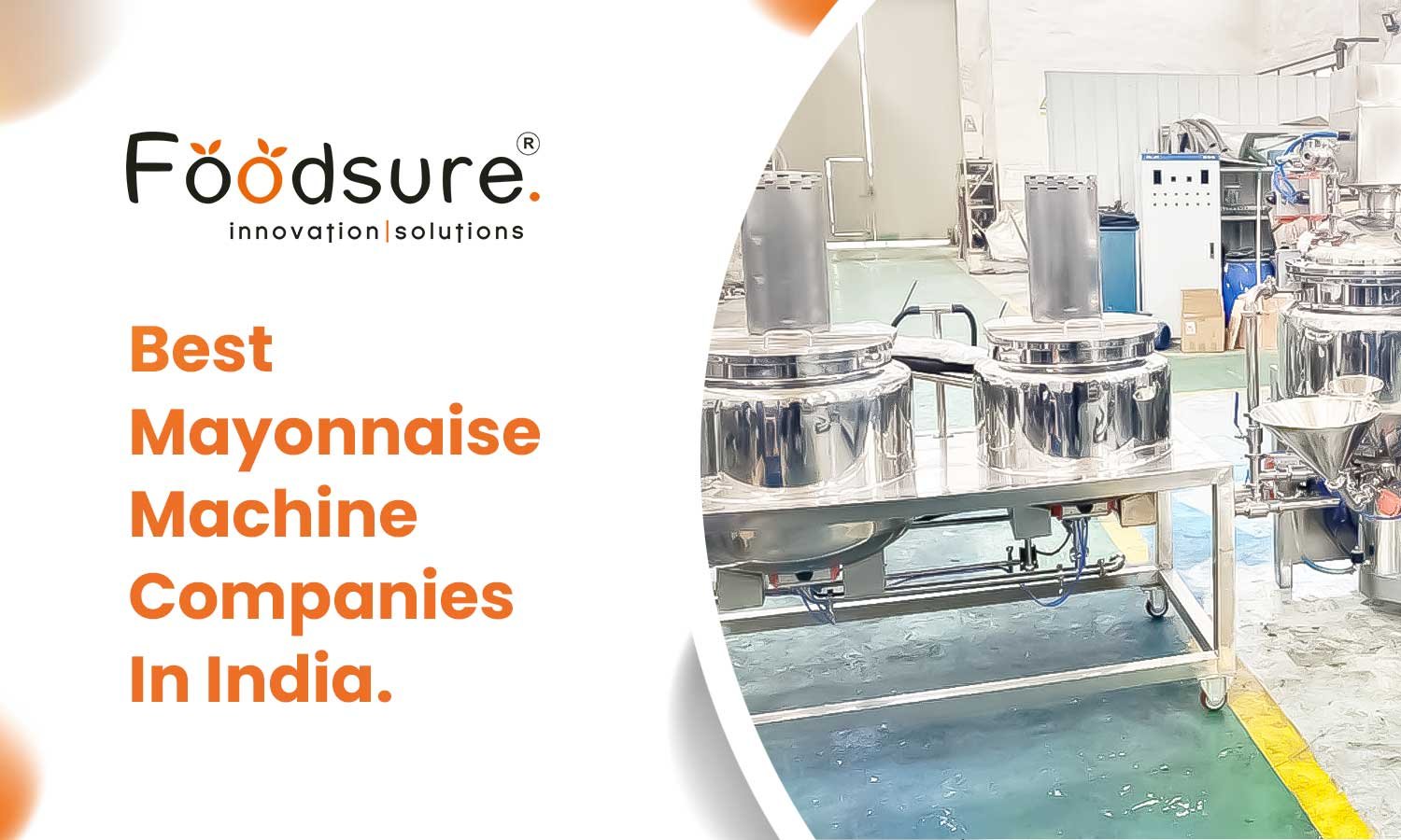 Mayonnaise Machine Companies In India
