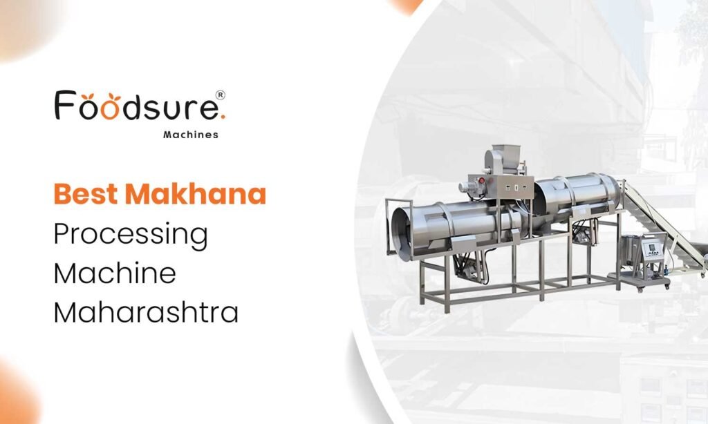 Best Makhana Processing Machine Maharashtra