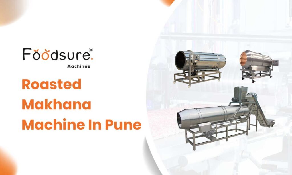 Roasted Makhana Machine In Pune