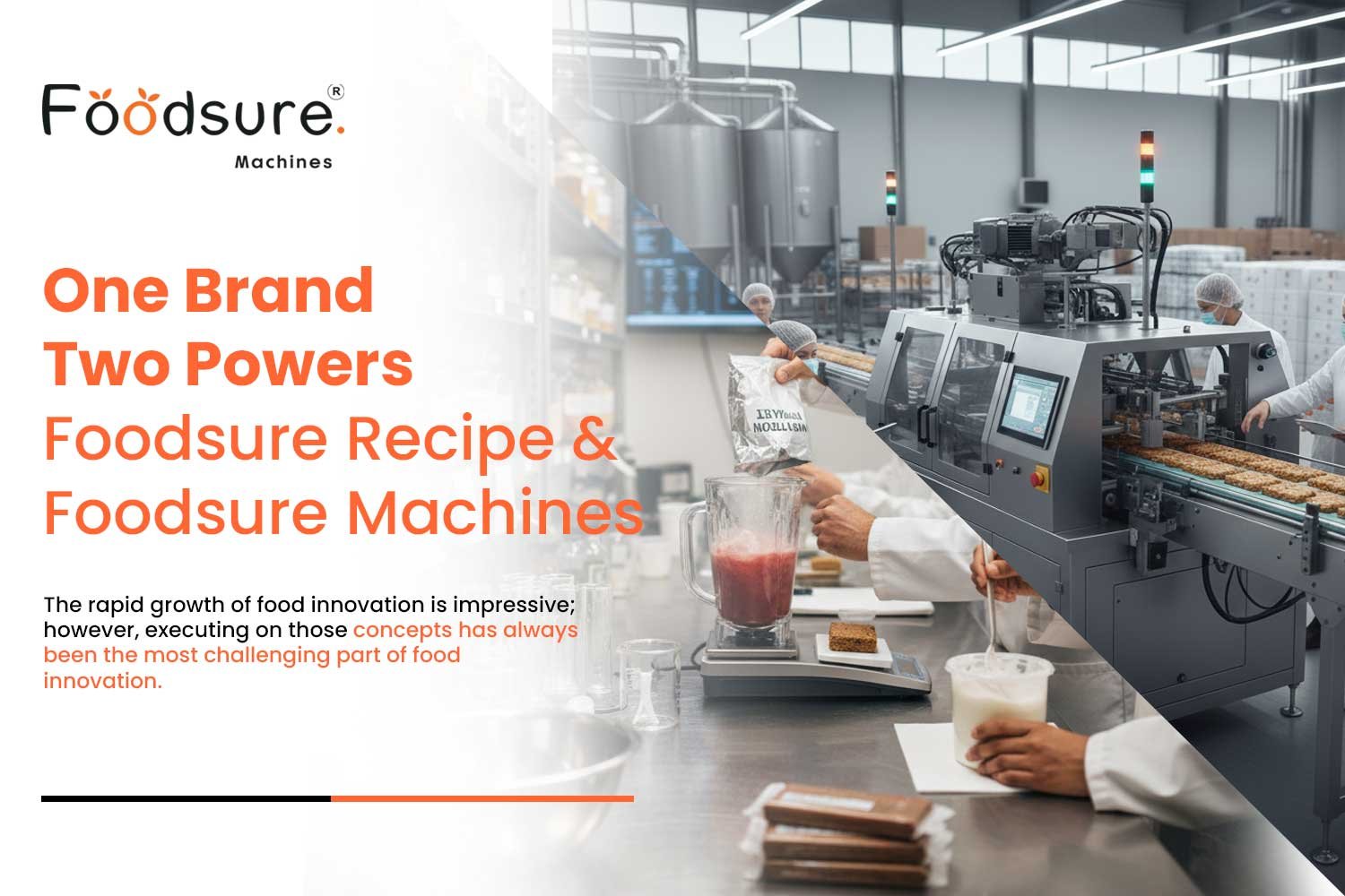 One Brand, Two Powers: How Foodsure Recipe & Foodsure Machines Support Food Startups From Idea to Production