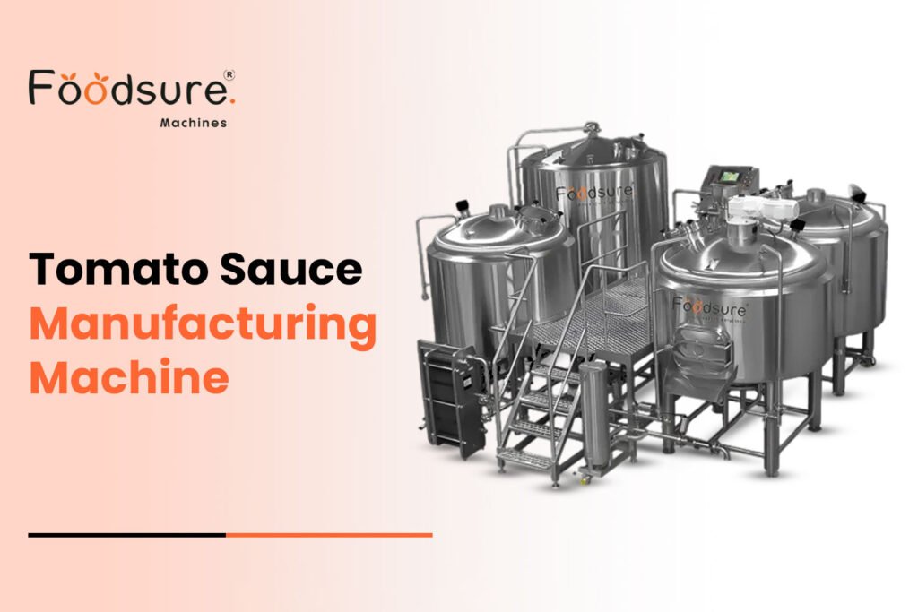 Tomato Sauce Manufacturing Machine