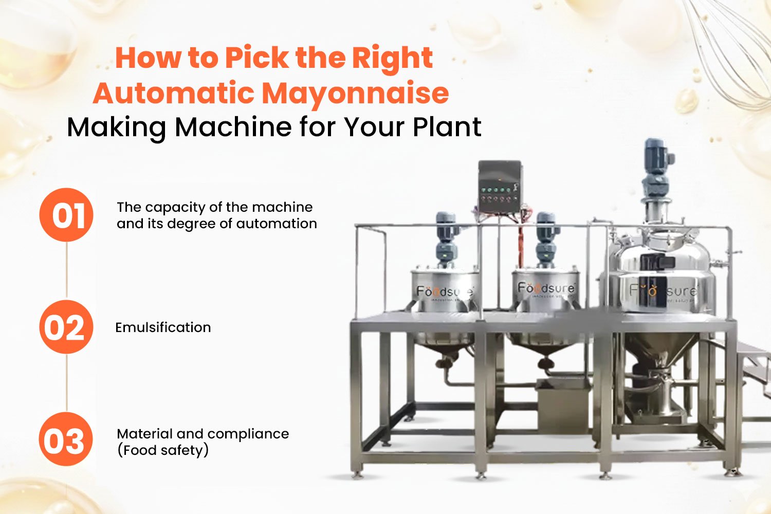 How to Pick the Right Automatic Mayonnaise Making Machine for Your Plant How to Pick the Right Automatic Mayonnaise Making Machine for Your Plant