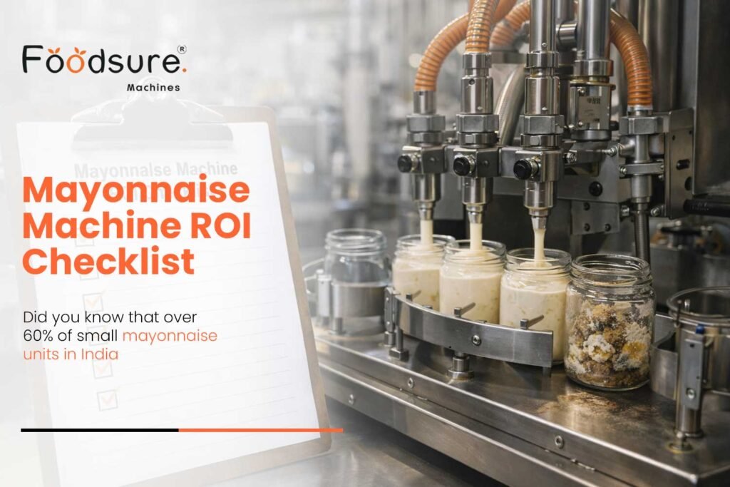 Mayonnaise Machine ROI Checklist