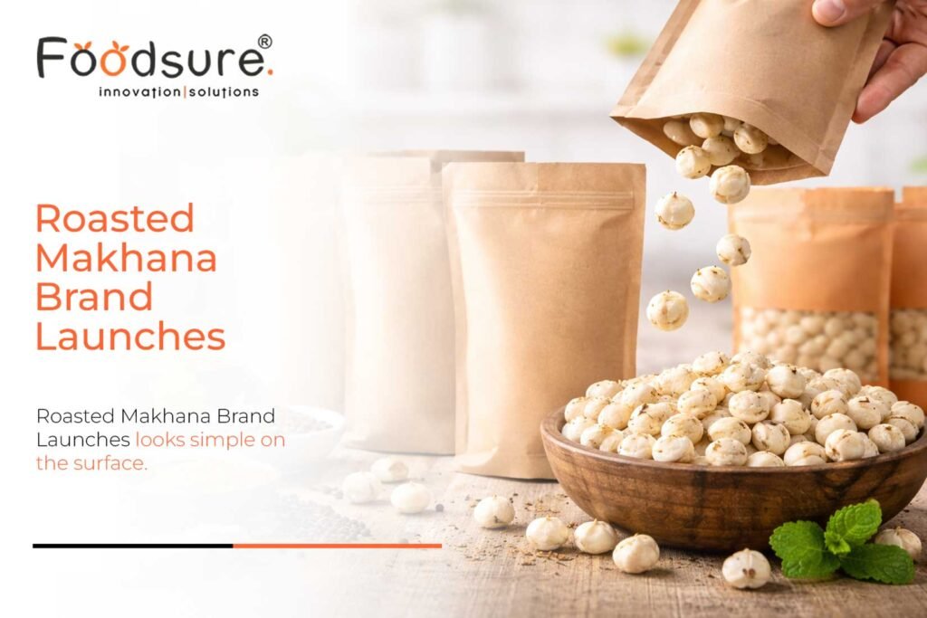 Roasted Makhana Brand Launches