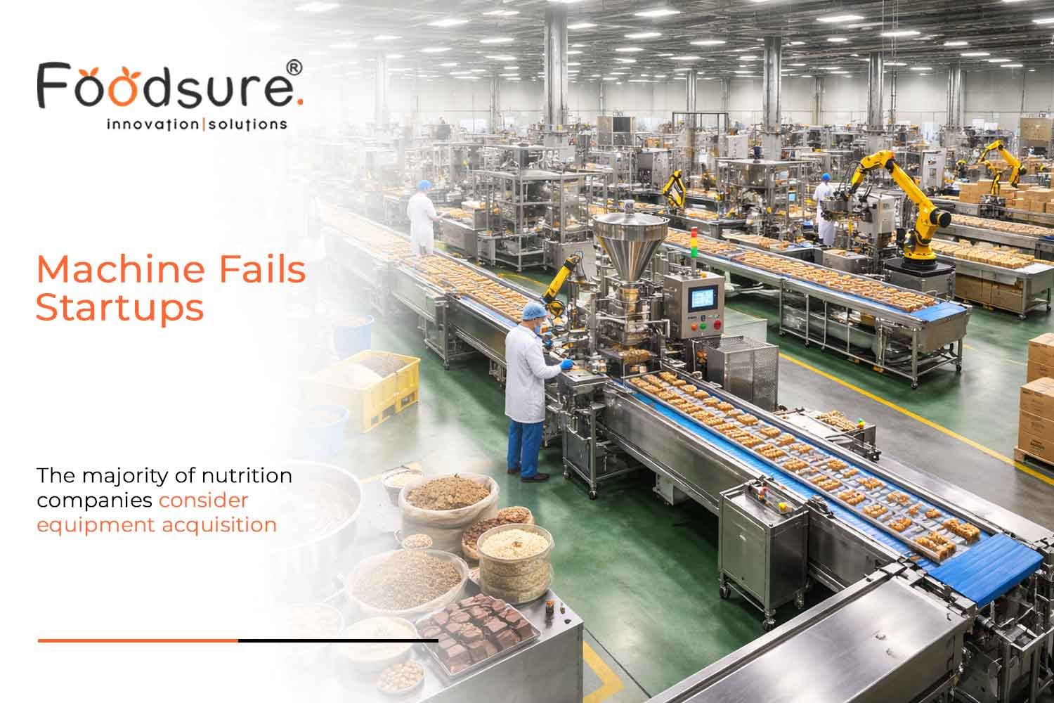 Protein Bar Machine + Recipe + Shelf Life: Why Buying Only a Machine Fails Startups